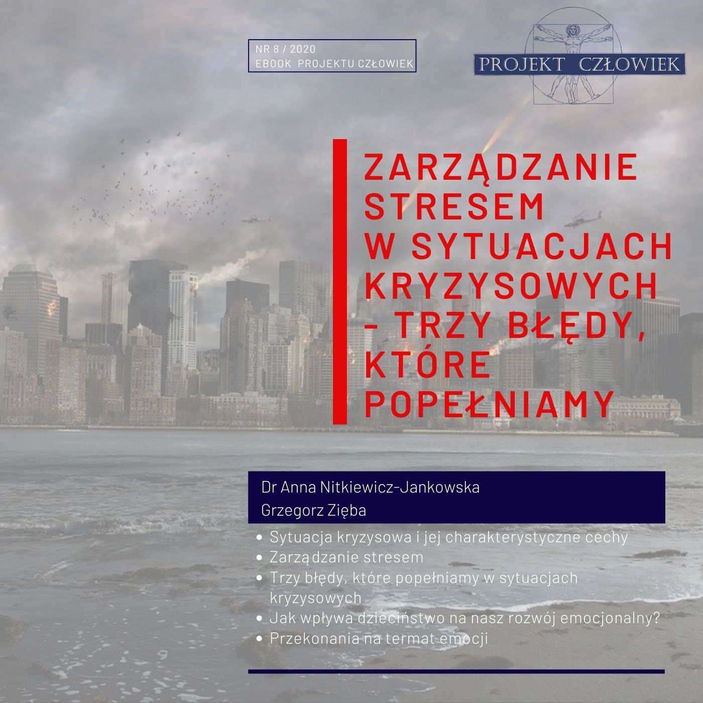 Ebook: ZARZĄDZANIE STRESEM W SYTUACJACH KRYZYSOWYCH - trzy błędy, które