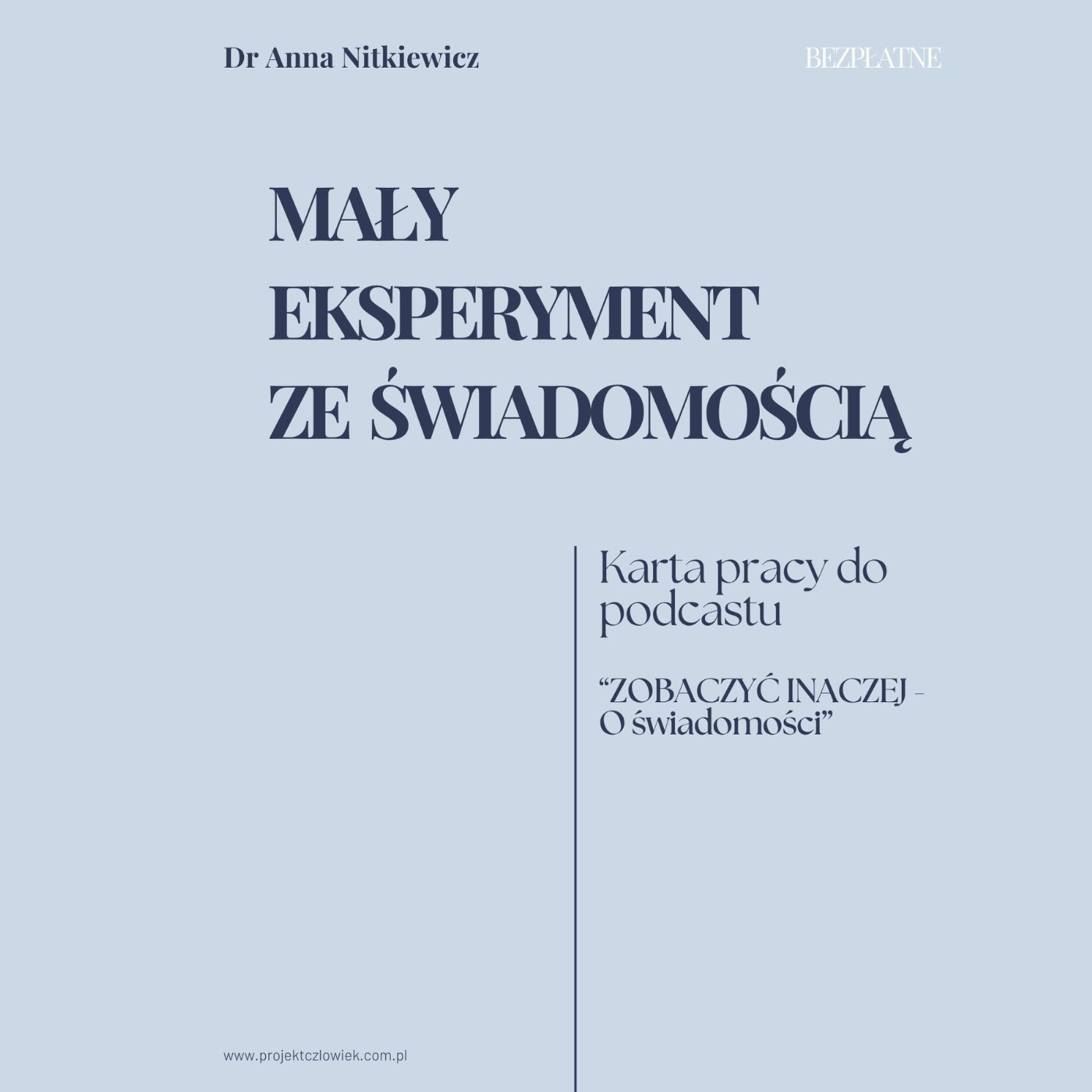 MAŁY EKSPERYMENT ZE ŚWIADOMOŚCIĄ – bezpłatne