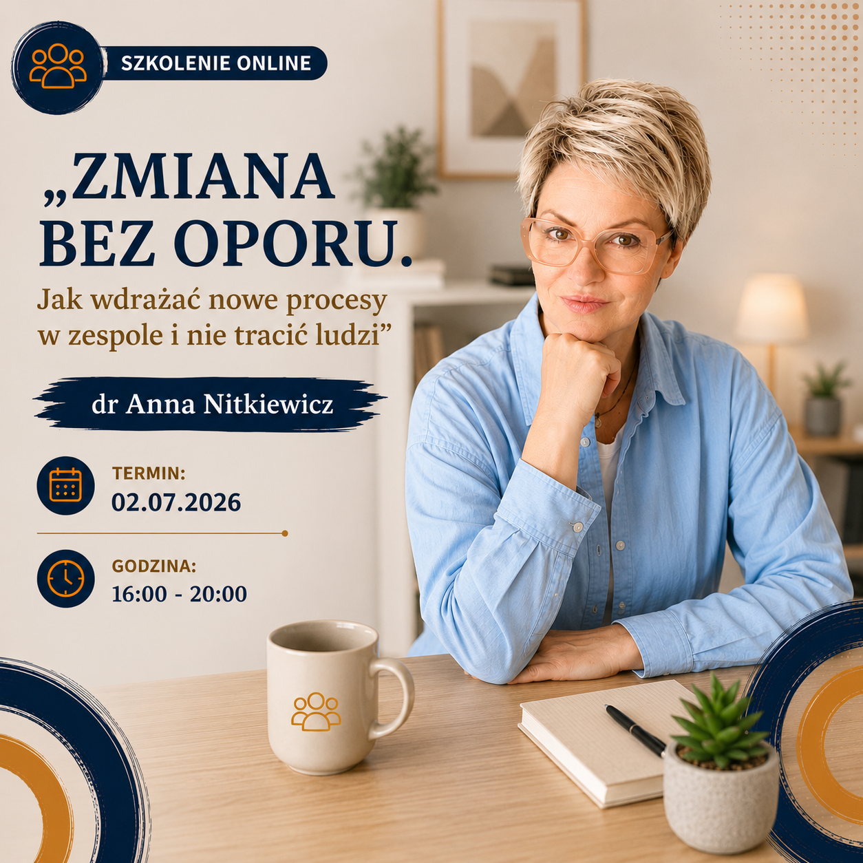 Warsztat online: ZMIANA BEZ OPORU. Jak wdrażać nowe procesy w zespole i nie tracić ludzi